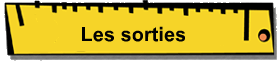 Les sorties